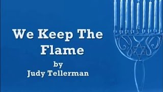 We Keep The Flame by Judy Tellerman with Lyrics Chanukah Hanukkah [upl. by Narf475]