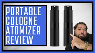 Portable Cologne Sprayer  Atomizer Review and Tutorial [upl. by Okin216]