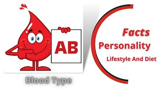 AB Positive Blood Type Facts Personalities And Lifestyle [upl. by Weixel]