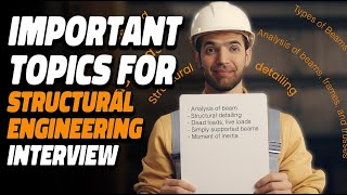 Interview Preparation for Structure Engineer Post List of Topics [upl. by Prudy958]