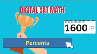 14001012 Percents for the Digital SAT  Math Jamboree [upl. by Esetal]