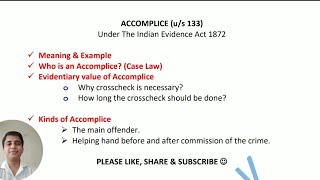 Accomplice in Evidence Act  Kinds of Accomplice  Section 133 [upl. by Atsugua]