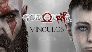 PORTA  VÍNCULOS  GOD OF WAR RAP [upl. by Heidt]