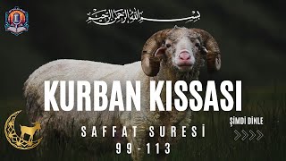 Kurban Kıssası  Saffat Suresi 99113 Meali  Kuranı Kerim Dinle Türkçe Mealli [upl. by Raclima]