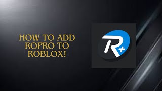 How to add Ropro to Roblox EASY [upl. by Ymeon]