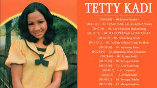 Tetty Kadi  Full Album  Tembang Kenangan  Lagu Lawas Nostalgia 80an  90an Terbaik [upl. by Sonnie279]