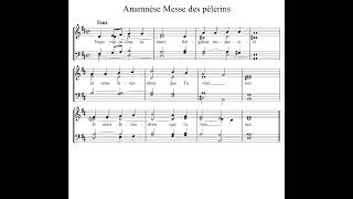 Anamnèse Messe des pèlerins [upl. by Kendal]