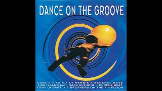 Dance On The Groove 1995 [upl. by Star]