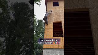 No hagan esto en la construcción 🤦🇲🇽🇺🇸 construction workers shorts usa mexico [upl. by Uzzi68]