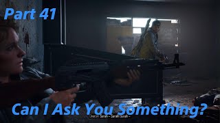 DAYS GONE Survival II Playthrought Part 41 Can I Ask You Something [upl. by Bathulda]