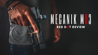 Mecanik M03 Red Dot Review [upl. by Esertap]