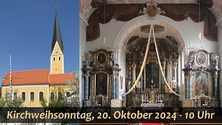 Kirchweihsonntag 20 Oktober 2024  10 Uhr [upl. by Leoine]