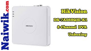 HikVision DS7A08HQHIK1 8Channel TurboHD DVR  Unboxing [upl. by Nahsar]