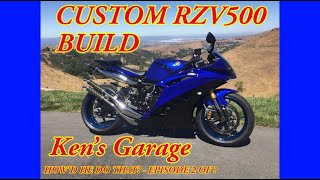 HOW’D HE DO THAT CUSTOM YAMAHA RZV500 BUILD  EP 2 OF [upl. by Furmark]