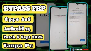 Reset dan Bypass Frp Oppo A18 Cph 2591 Android 14 Patch 5 Sept 2024 Lupa Pola Pin frpbypass [upl. by Ibrik111]