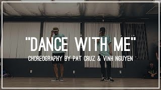 112  Dance With Me  Choreography by Vinh Nguyen amp Pat Cruz [upl. by Markos80]