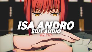 ISA ANDRO  EDIT AUDIO  mallu mix ♥️ [upl. by Divaj342]