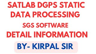 Satlab Dgps Static Data Processing I How to Process Static Data in Satlab Dgps I Satlab SGS Software [upl. by Cozza]