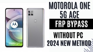 Motorola One 5G Ace Frp Bypass Without PC 2024 Android 1112 [upl. by Survance]