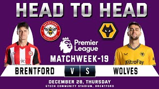 BRENTFORD vs WOLVES  Head to Head Stats amp Prediction Matchweek 19  BRE vs WOL  EPL202324 [upl. by Einatirb]