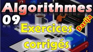 09 Algorithmes darija Exercices corrigés [upl. by Chivers]