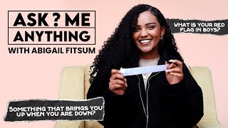 Abigail Fitsum Talks Dating Red Flags Daily Routine amp More in her Ask Me Anything session EP 3 [upl. by Ydde]