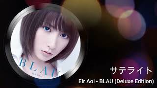 04 Eir Aoi  サテライト Studio Audio [upl. by Hearn]