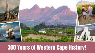 Explore 300 Years of CAPE WINE COUNTRYs Rich History [upl. by Shewmaker]