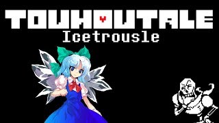 quotIcetrouslequot TOUHOUTALE  Cirno theme REMIX Cirnos perfect math class  Bonetrousle [upl. by Anehc]