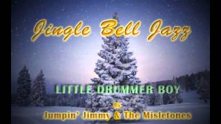 CHRISTMAS JAZZ Little drummer Boy [upl. by Swanhilda386]