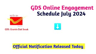 GDS Online Engagement Schedule July 2024 Official Notification Released gds [upl. by Mezoff]