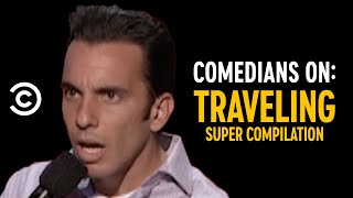 “It’s the Worst Version of All of Us”  Comedians on Travel [upl. by Georgetta]