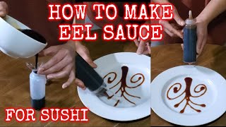 How to make eel sauce for sushieasy sushi sauce recipe [upl. by Nnylatsyrk]