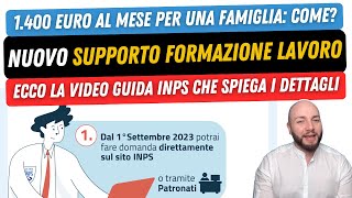 📣 SUPPORTO FORMAZIONE LAVORO 1400 euro come fare Video guida INPS e confronto con RDC [upl. by Yanrahs20]