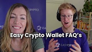 Easy Crypto Wallet frequently asked questions [upl. by Thelma403]