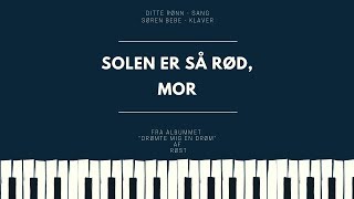 Solen er så rød mor [upl. by Oswell961]