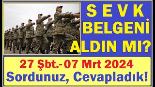 ASKERLİK SEVK BELGENİ ALDIN MI 07 Mart 2024 Celp ve Sevk İşlemleri Başladı Sülüs Alma yı Unutma [upl. by Brade36]