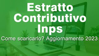 📜Estratto contributivo INPS come scaricarlo  Aggiornamento 2023 [upl. by Audres169]