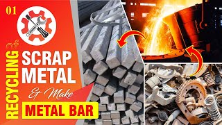 Amazing Process of Recycling Scrap Metal to Metal Bar in Factory  Metal Recycling Technical [upl. by Neelyk]