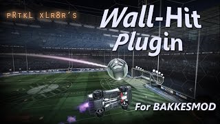 Rocket League PRTKL XLR8Rs WallHit Training Plugin For Bakkesmod [upl. by Abehshtab849]