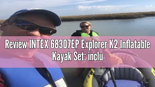 Review INTEX 68307EP Explorer K2 Inflatable Kayak Set includes Deluxe 86in Kayak Paddles and HighO [upl. by Toinette]