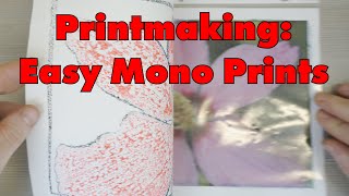 Super Easy Mono Prints  Have Fun with Printmaking For Beginners [upl. by Kutzer]