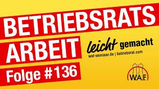 Der Betriebsrat in Zahlen  BetriebsratHEUTE [upl. by Quick]