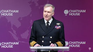 UK defence policy in a heightened security landscape  Admiral Sir Tony Radakin [upl. by Hedvig]