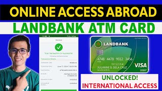 LANDBANK INTERNATIONAL ACCESS UNLOCKED  ACCESS LANDBANK ATM CARD ABROAD  TAGALOG TIPS 2024 [upl. by Silvia]