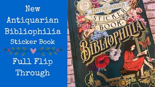 New Antiquarian Bibliophilia Sticker Book  Full Flip Through [upl. by Jovi]