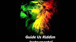 Guide Us Riddim Instrumental Jun 2013 Version Instrumental One Riddim Megamix Riddim Mix [upl. by Eellah111]