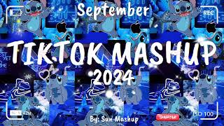 Tiktok Mashup September 💙2024💙 Not Clean [upl. by Symer]