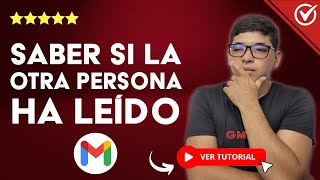 Cómo SABER si la OTRA PERSONA HA LEÍDO tu CORREO Gmail  📧 Extensión para Mailtrack en Chrome 📧 [upl. by Sybley]