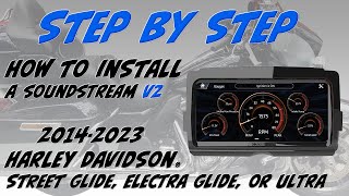 How to Install a Soundstream V2 in a 20142023 Harley Davidson® Street Glide Electra Glide amp Ultra [upl. by Ahsimaj319]